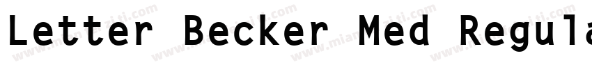 Letter Becker Med Regular字体转换